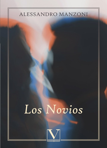 Los Novios, De Alessandro Manzoni