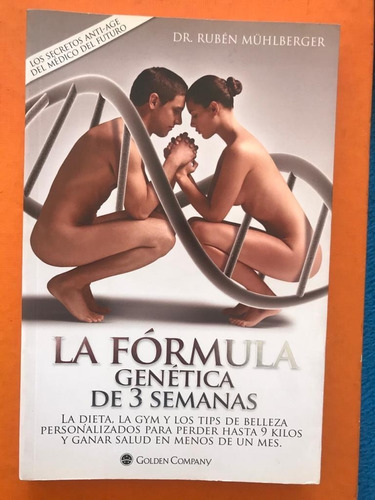 Libro La Fórmula Genética De 3 Semanas Dr Carlos Muhlberger