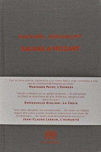 Salvar A Mozart - Raphael Jerusalmy, De Raphael Jerusalmy. Editorial Navona En Español