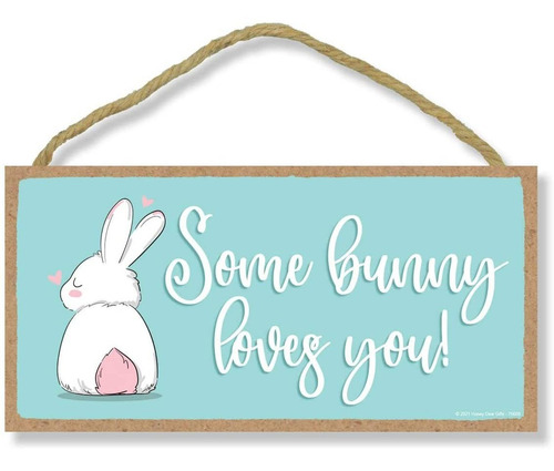 Some Bunny Loves You, Letreros Divertidos De Pascua, Le...