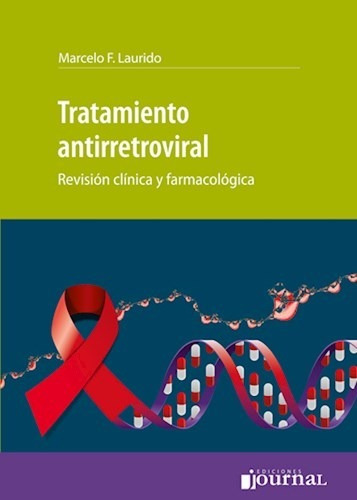 Tratamiento Antirretroviral-revision Clínica Y Farmacologia
