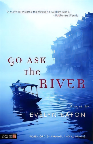 Go Ask The River, De Evelyn Eaton. Editorial Jessica Kingsley Publishers, Tapa Blanda En Inglés