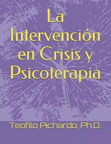 Libro: La Intervención En Crisis Y Psicoterapia (vida Plena)