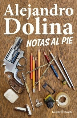 Notas Al Pie (coleccion Novela) - Dolina Alejandro (papel)