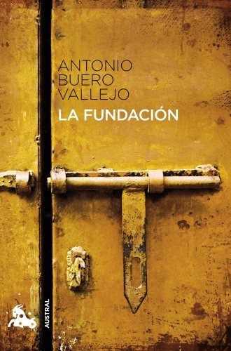 La Fundacion, De Antonio Buero Vallejo., Vol. N/a. Editorial Espasacalpe Sa, Tapa Blanda En Español, 2014