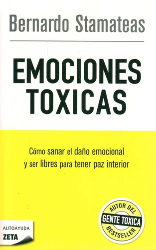 Emociones Tóxicas / Bernardo Stamateas (envíos)