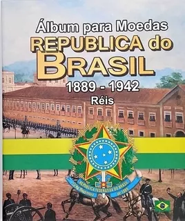 Álbum Para Moedas Da Republica Do Brasil 1889 A 1942 Réis