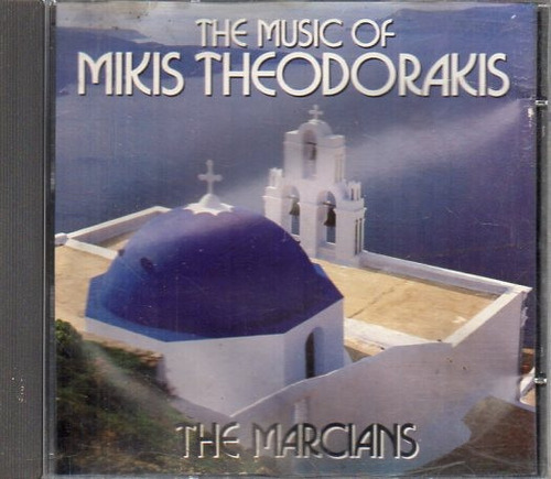 The Music Of Mikis Theodorakis - The Martians - Cd Original