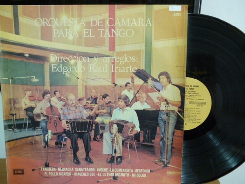 Edgardo Raul Iriarte Orquesta De Camara Para El Tango Vinilo