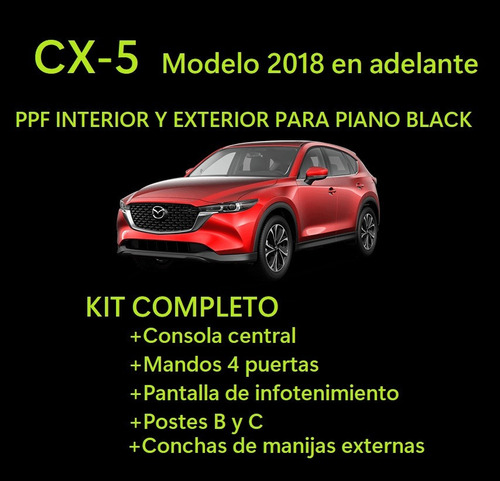 Ppf Auto Curable Piano Black Mazda Cx5 Kit Completo