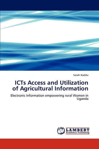 Libro: Acceso Y Utilización De Las Tic A La Información Agrí