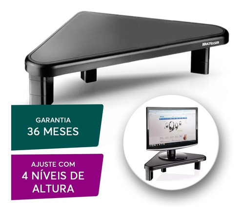 Suporte Triangular Mesa Monitor Ajuste 4 Níveis Multilaser