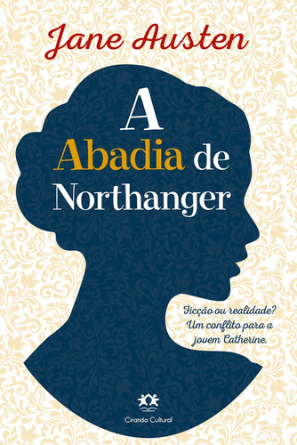 A Abadia de Northanger, de Austen, Jane. Ciranda Cultural Editora E Distribuidora Ltda., capa mole em português, 2018