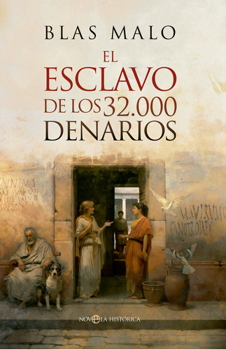 El Esclavo De Los 32000 Denarios, De Malo, Blas. Editorial La Esfera De Los Libros, S.l., Tapa Blanda En Español