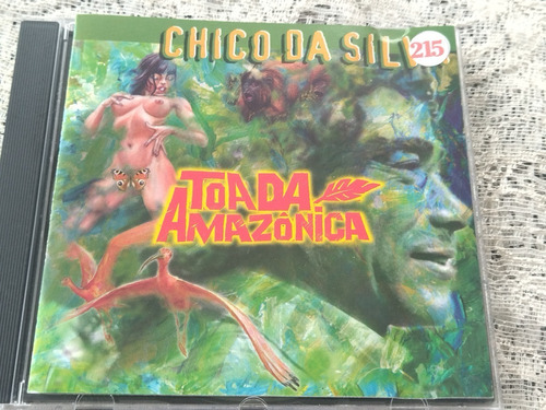 Chico Da Silva Toada Amazônica Cd Original Super Barato