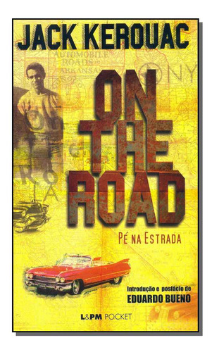 Libro On The Road Pe Na Estrada Bolso De Kerouac Jack Lpm