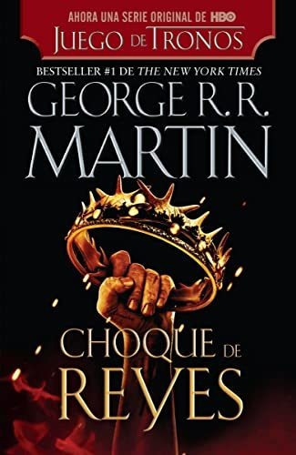 Libro : Choque De Reyes / A Clash Of Kings (cancion De Hie 