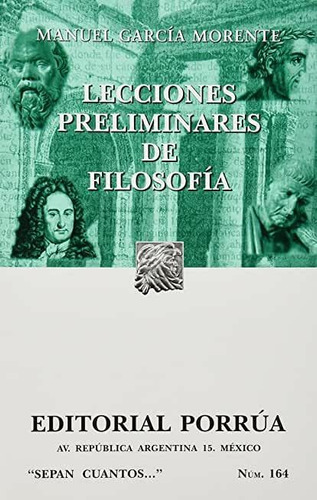 Lecciones Preliminares De Filosofía - Manuel García Morente