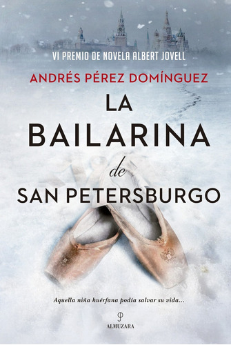 Libro La Bailarina De San Petersburgo - Perez Dominguez, And