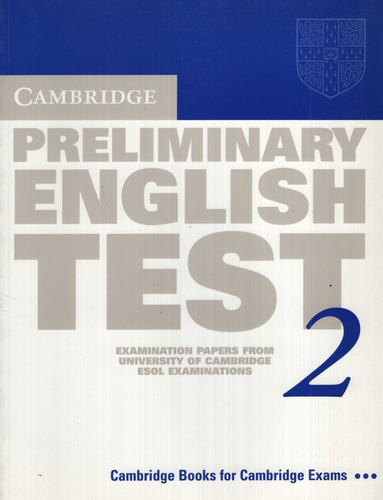 Cambridge Preliminary English Test 2 (pet) - Student's Book