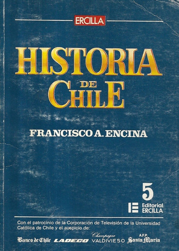 Historia De Chile / Francisco Encina / 5 / Ercilla