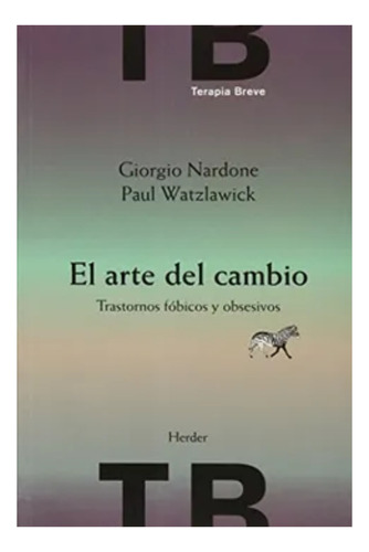 El Arte Del Cambio - Giorgio Nardone - Herder - Libro