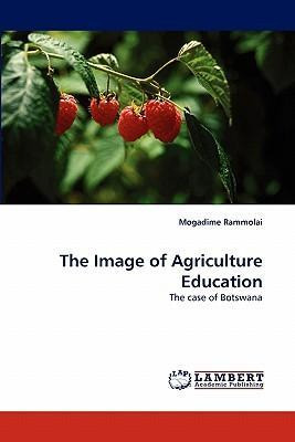 Libro The Image Of Agriculture Education - Mogadime Rammo...