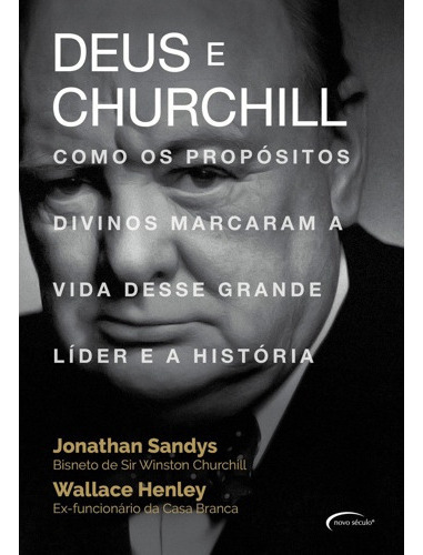 Deus E Churchill, De Sandys, Jonathan / Henley, Wallace. Editora Novo Século, Capa Mole Em Português