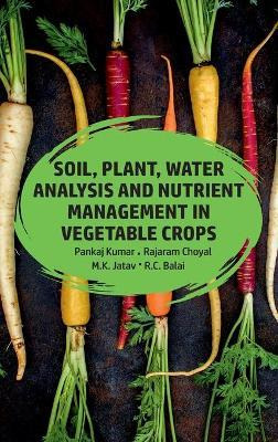 Libro Soil, Plant, Water Analysis And Nutrient Management...