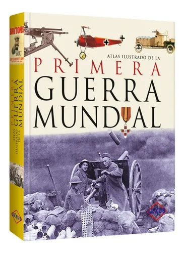 Atlas Ilustrado Primera Guerra Mundial