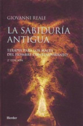 La Sabiduría Antigua - Reale, Giovanni