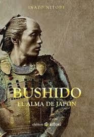 El Bushido  Alma De Japón   La Esencia De La Cult...