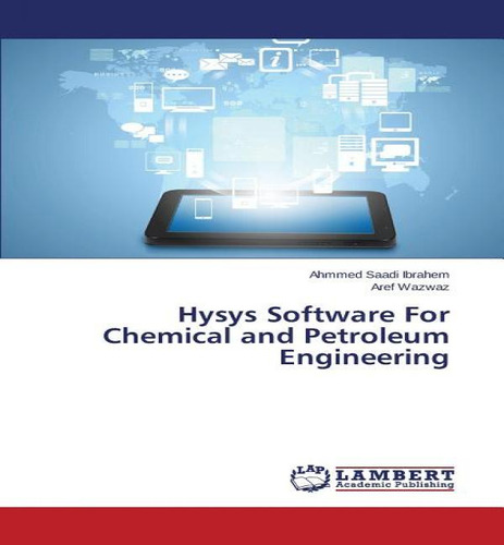 Libro Hysys Software For Chemical And Petroleum Engineeri...