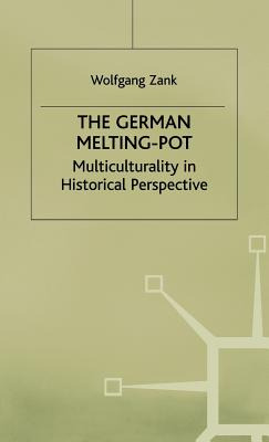 Libro The German Melting Pot: Multiculturality In Histori...