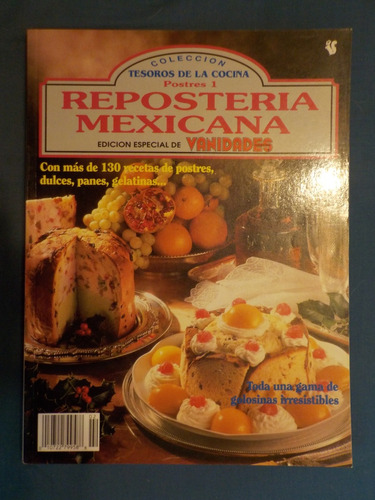 Recetario / Reposterìa Mexicana  ( C )  ( Tesoros De La Coci