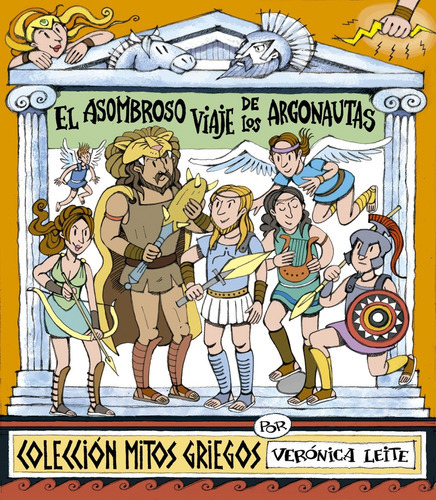 Asombroso Viaje De Los Argonautas, El, de Verónica Leite. Editorial Rey Tatu, tapa blanda, edición 1 en español