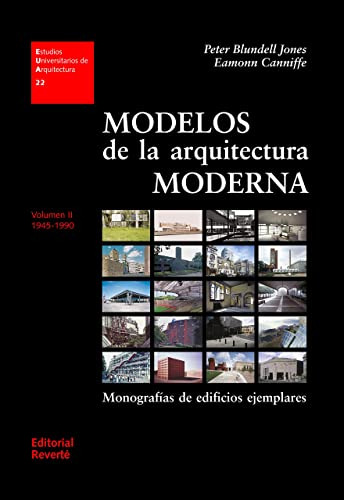 Libro Modelos De La Arquitectura Moderna Volumen Ii 1945-199