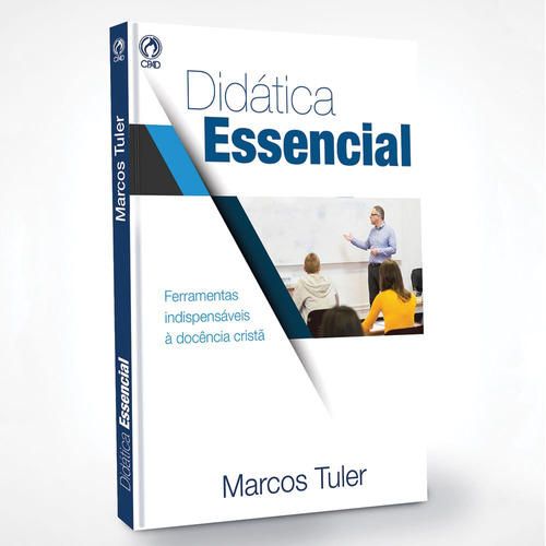 Didática essencial, de Tuler, Marcos. Editora Casa Publicadora das Assembleias de Deus, capa mole em português, 2019
