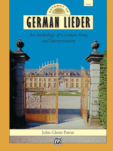 Libro: Gateway To German Lieder: An Anthology Of German Song