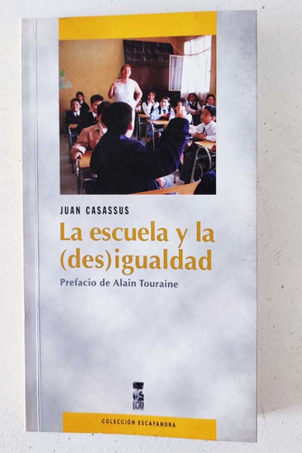 La Escuela Y La Desigualdad