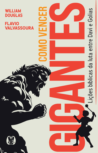 Como vencer gigantes, de William Douglas. Editora Citadel, capa mole em português, 2023