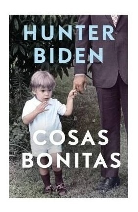 Libro Cosas Bonitas - Hunter Biden