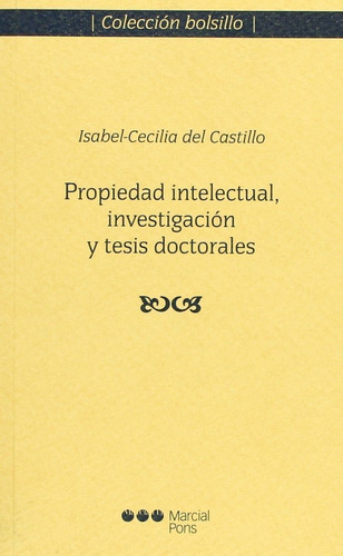 Libro Propiedad Intelectual, Investigaciã³n Y Tesis Docto...