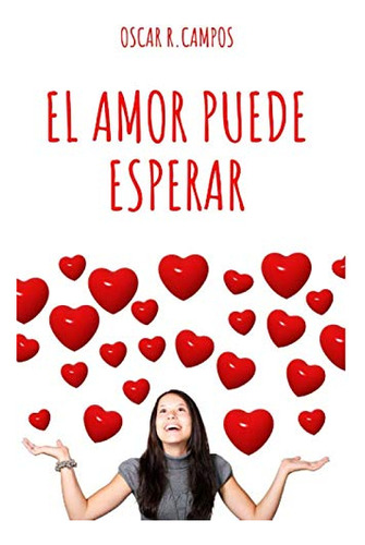 El Amor Puede Esperar