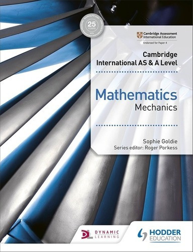 Cambridge International A/as Mechanics -  St`s *new, De Muscat,jean-paul. Editorial Hodder Education. En Inglés