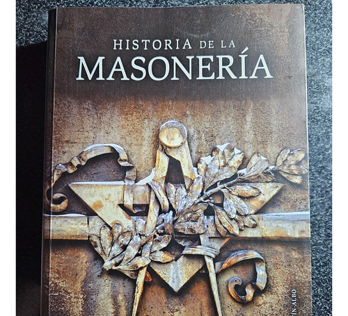 Historia De La Masoneria