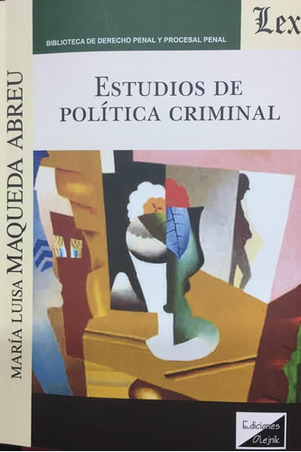 Estudios De Política Criminal Maqueda Abreu 