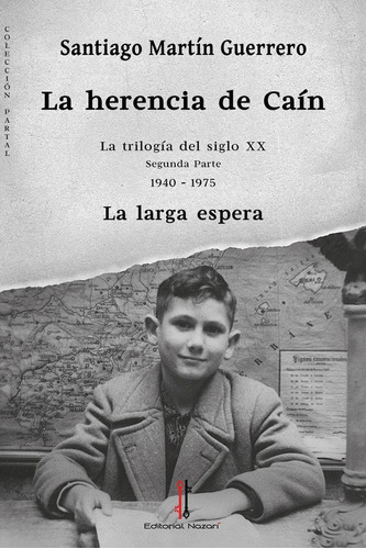 Libro: La Herencia De Caín Ii. Martín Guerrero, Santiago. Ed