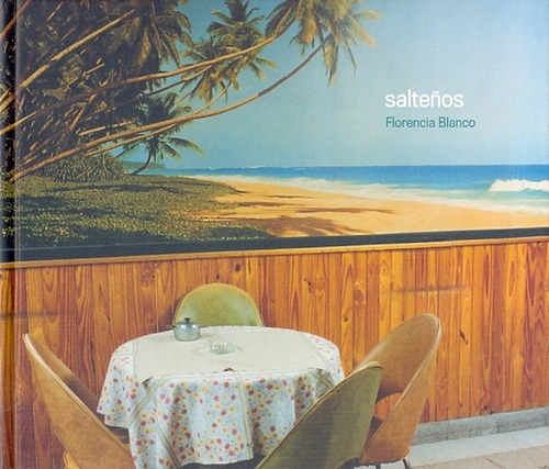 Salteños - Florencia Blanco