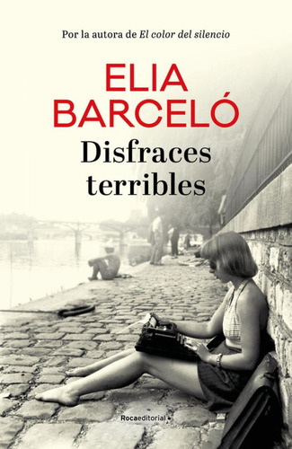 Libro: Disfraces Terribles. Barceló, Elia. Roca Editorial